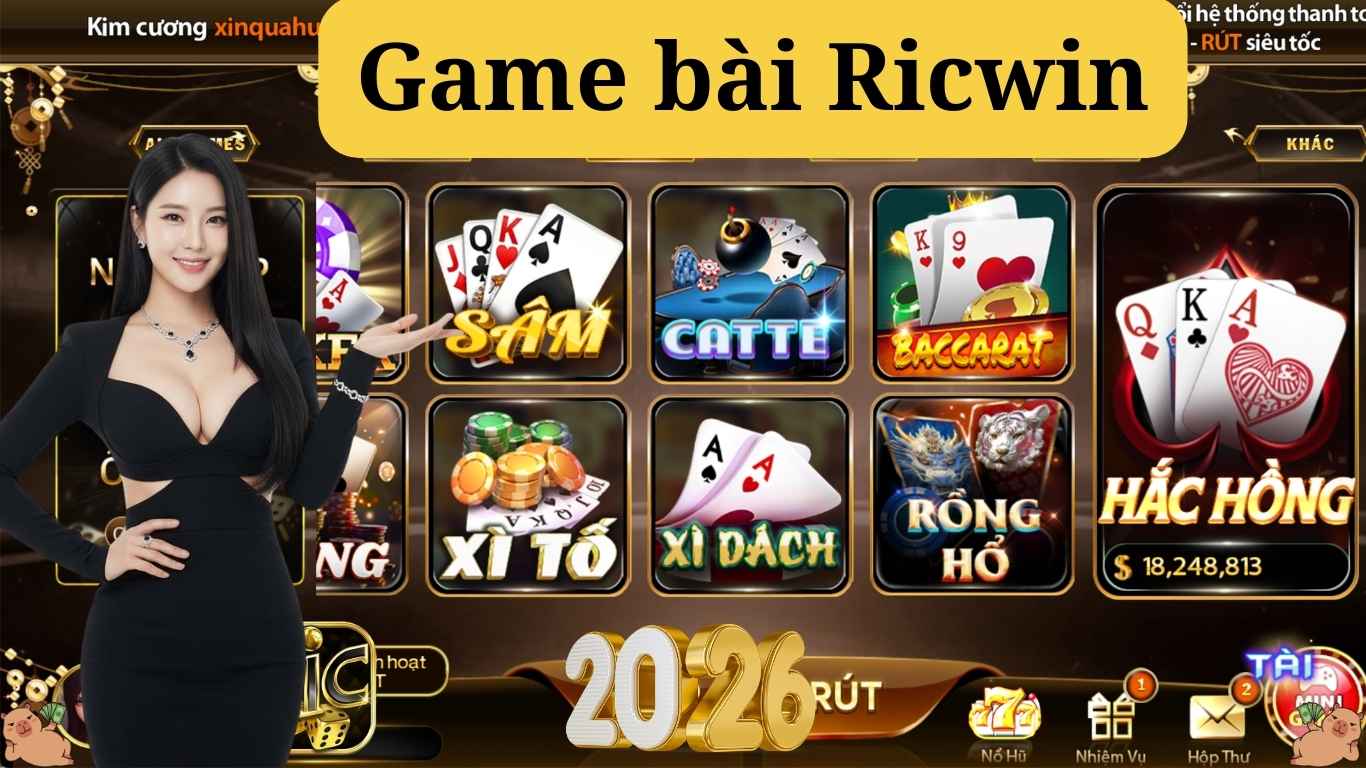 Những tựa game bài Ricwin hay nhất